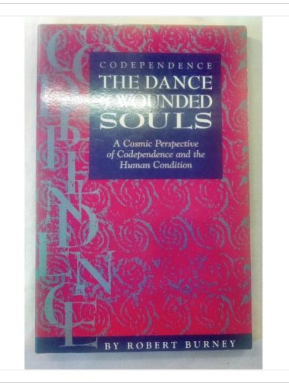 Codependence The Dance of Wounded Souls: A Cosmic Perspective of Codependency a
